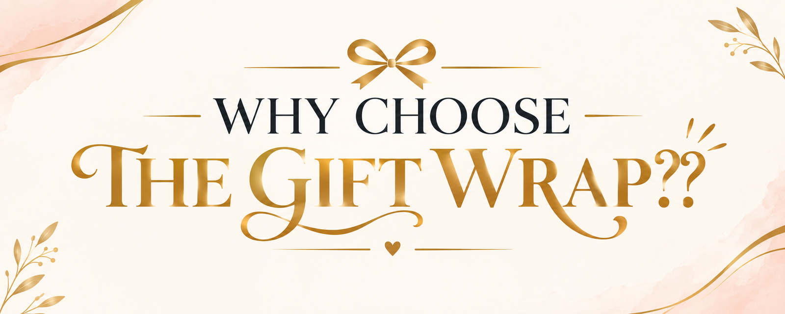 the gift wrap